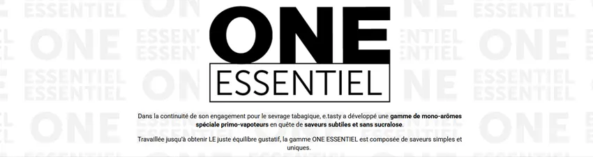 e-liquide One essentiel par E-Tasty à BORDEAUX