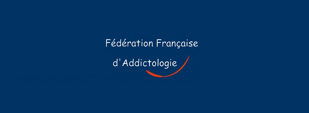 Rapport : Fédération Française d'addictologie